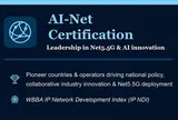 Dẫn dắt Mạng 2030: WBBA chính thức ra mắt AI-Net, chứng nhận truyền thông dữ liệu có uy tín trên phạm vi toàn cầu