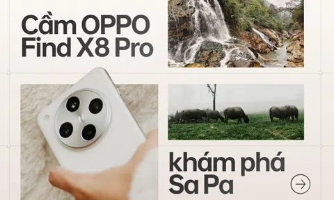 Cầm OPPO Find X8 Pro khám phá Sa Pa: Zoom xa, chụp cận, khai phóng từng chi tiết và kiếm tìm những góc nhỏ ít ai để ý