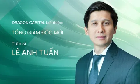 Quỹ Đầu tư Dragon Capital Việt Nam bổ nhiệm ông Lê Anh Tuấn làm Tổng Giám đốc