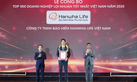 Hanwha Life vào “Top 500 Doanh nghiệp có lợi nhuận tốt nhất Việt Nam 2025”