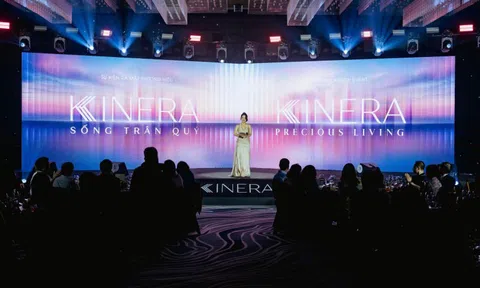 Kinera - Nhà phát triển bất động sản với triết lý “Sống trân quý”