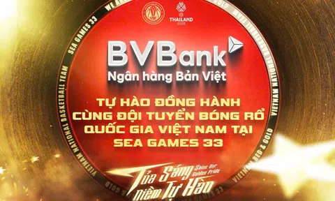 BVBank đồng hành cùng đội tuyển bóng rổ quốc gia Việt Nam tại Sea Games 33