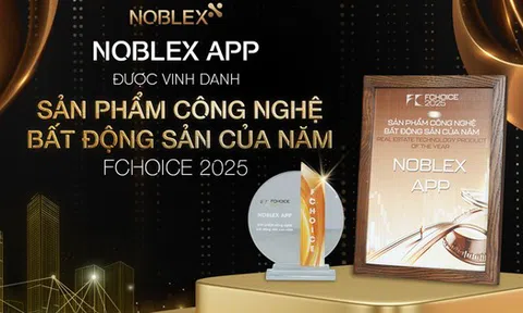 NOBLEX APP được vinh danh "Sản phẩm Công nghệ Bất động sản của năm" tại FChoice 2025