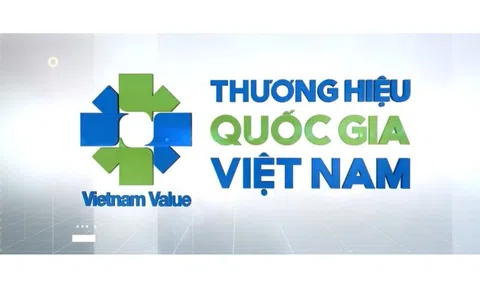 Một số quy định mới về xét chọn sản phẩm đạt Thương hiệu quốc gia Việt Nam
