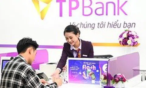TPBank vừa tăng lãi suất tiết kiệm trên toàn hệ thống