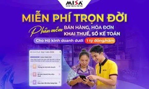 Chính phủ nâng ngưỡng miễn thuế, MISA tiếp tục miễn phí phần mềm trọn đời cho hộ kinh doanh