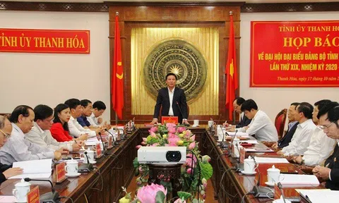 Thanh Hóa: Thông tin chính thức về kế hoạch tổ chức Đại hội Đảng bộ tỉnh lần thứ XIX