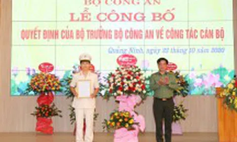 Bộ trưởng Công an bổ nhiệm Phó Giám đốc Công an 2 tỉnh Quảng Ninh và Hưng Yên